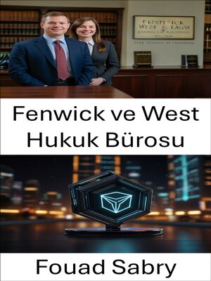 cover image of Fenwick ve West Hukuk Bürosu